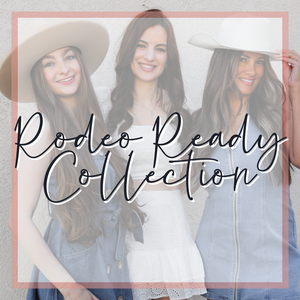 Rodeo Ready Collection
