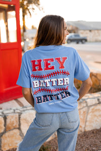 Hey Batter Batter Graphic Tee *final sale*