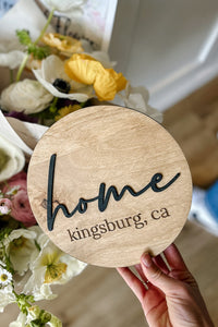 Home Kingsburg Round Wooden Sign