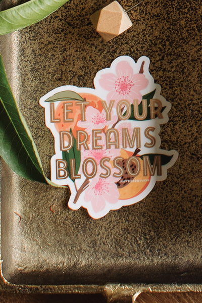 Let Your Dreams Blossom Peach Sticker
