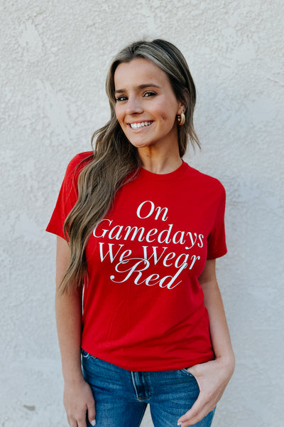 On Gamedays We Wear Red Graphic Tee *final sale*
